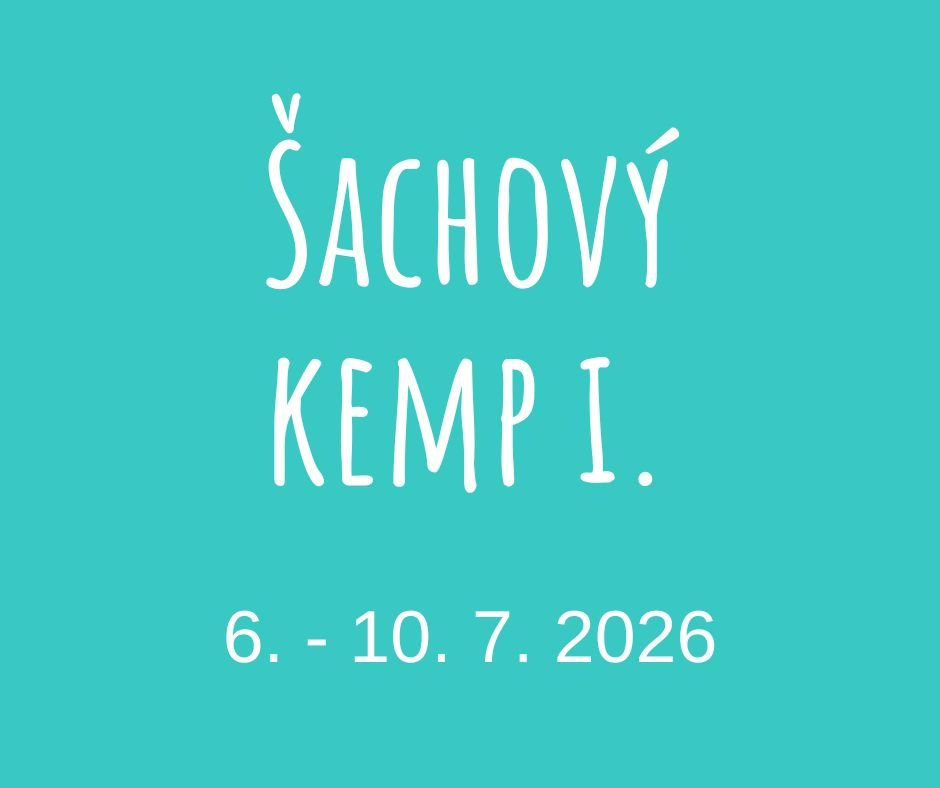 Letní šachový kemp I.