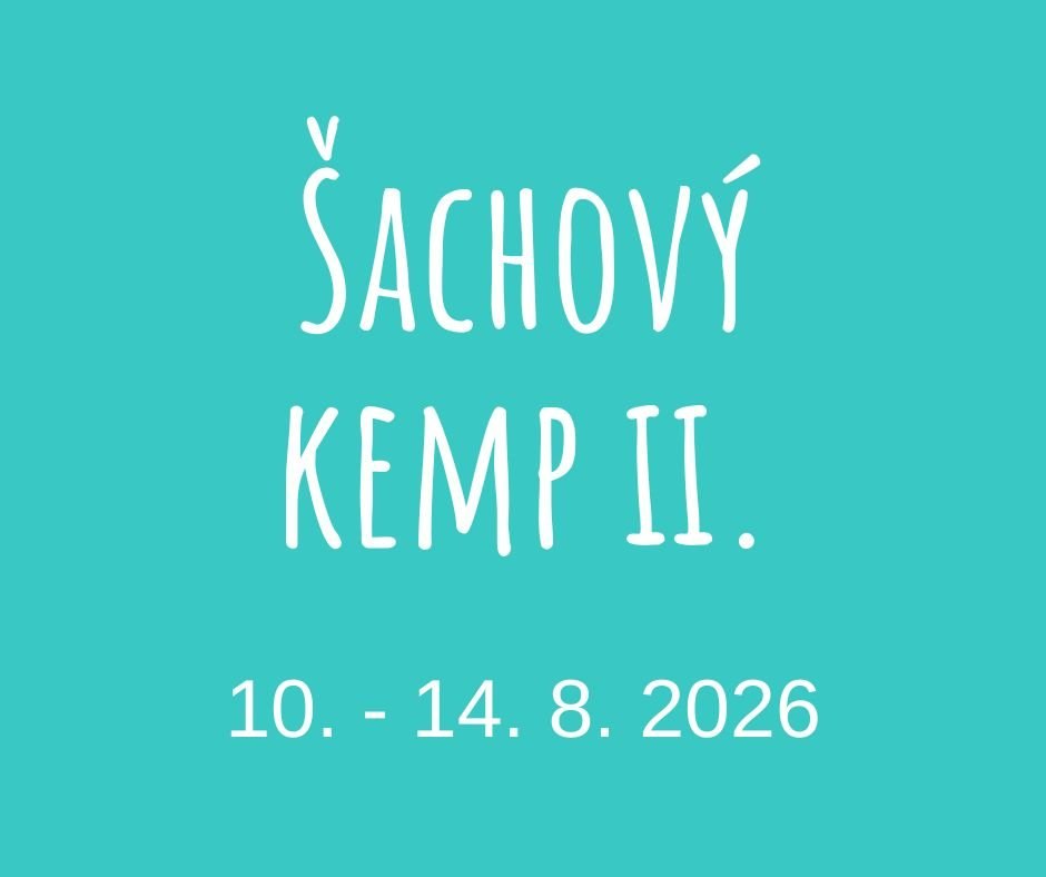 Letní šachový kemp II.